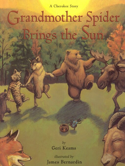 Title details for Grandmother Spider Brings the Sun by Geri Keams - Available